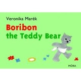 Carte Boribon the Teddy Bear de Mar&eacute;k Veronika - Ediție Engleză, Copertă Cartonată, 40 Pagini