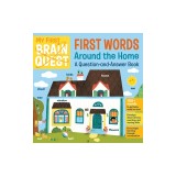 My First Brain Quest First Words: Home and Family: 100+ Words to Get Babies Ready to Read