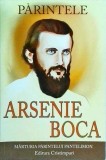 Parintele Arsenie Boca. Marturia Parintelui Pantelimon