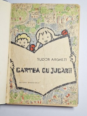 Cartea cu jucării &amp;ndash; Aut. Tudor Arghezi, Ilustr. Mitzura Arghezi, Ed. Tineretului, ed. IV, 1958 foto