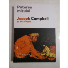 PUTEREA MITULUI - Joseph CAMPBELL cu Bill MOYERS