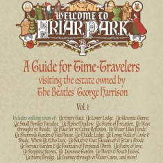 Welcome to Friar Park: A Guide for Time-Travelers visiting the estate owned by The Beatles' George Harrison