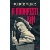 A budapesti k&eacute;m - Kondor Vilmos
