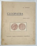 CLEOPATRA , PIESA IN 5 ACTE de N. IORGA