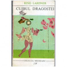 Ring Lardner - Cuibul dragostei - 112594