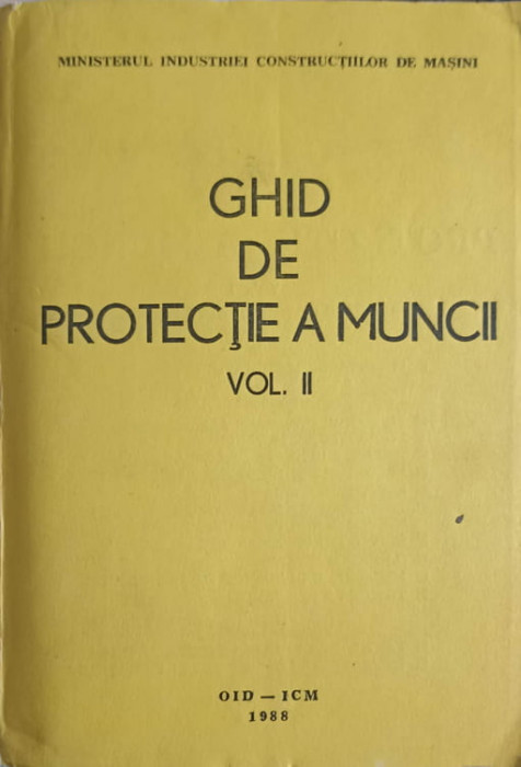 GHID DE PROTECTIE A MUNCII VOL.2 MEMORATOR MATEMATIC SI TEHNIC-COLECTIV