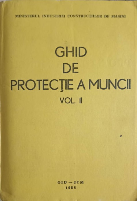 GHID DE PROTECTIE A MUNCII VOL.2 MEMORATOR MATEMATIC SI TEHNIC-COLECTIV