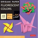 Origami Paper - Fluorescent Colors - 6 3/4&amp;amp;quot; - 48 Sheets (Instructions for 6 Projects Included)
