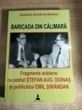 Baricada din calimara. Fragmente aradene cu poetul Stefan Aug. Doinas si publicistul Emil Simandan - Geanina Jecalo Iovanescu (Azbest Publishing 2019)