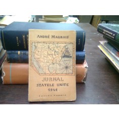 Jurnal Statele Unite 1946 - Andre Maurois