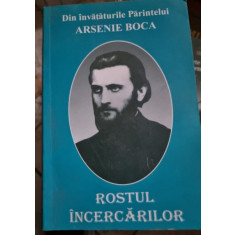 Arsenie Boca - Rostul incercarilor