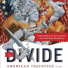 The Divide: American Injustice in the Age of the Wealth Gap