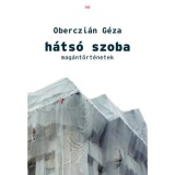 H&aacute;ts&oacute; szoba - mag&aacute;nt&ouml;rt&eacute;netek - Oberczi&aacute;n G&eacute;za