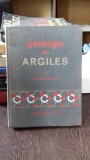 Geologie des argiles , Georges Millot , 1964