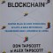 Revolutia blockchain. Despre felul in care tehnologia aflata la baza bitcoinului transforma banii, afacerile si lumea &ndash; Don Tapscott, Alex Tapscott