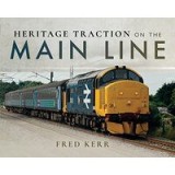 Heritage Traction on the Main Line