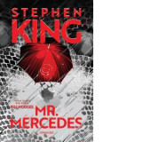 Mr. Mercedes (Seria Bill Hodges, partea I, editie 2023) - Stephen King, Ruxandra Toma