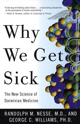 Why We Get Sick: The New Science of Darwinian Medicine foto