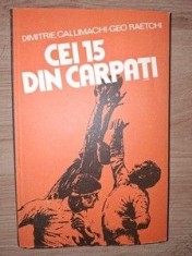 Cei 15 din Carpati- Dimitrie Callimachi-Geo Raetchi