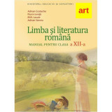 Limba si literatura romana - Clasa 12 - Manual - Florin Ionita, Adrian Costache, Limba Romana