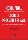 Codul penal. Codul de procedura penala (04.08.2019) | Petrut Ciobanu, Dragos Bogdan, Rosetti