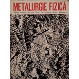 Stefan Mantea - Metalurgie fizica (Editia: 1970)