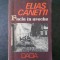 Elias Canetti - Facla in ureche