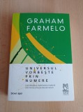 Graham Farmelo - Universul vorbeste prin numere