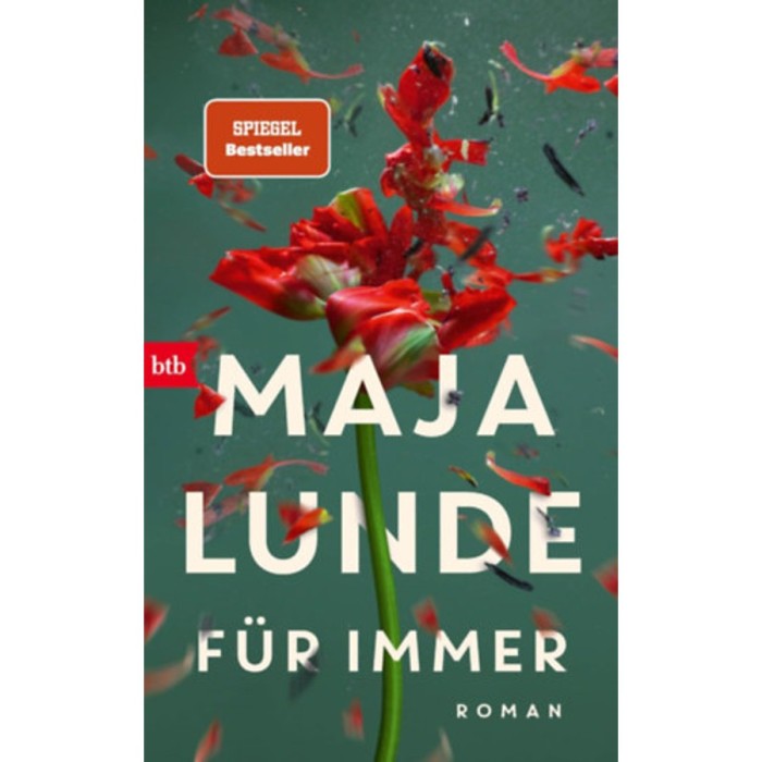 F&uuml;r immer - Maja Lunde