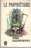 La Proprietaire - John Glasworthy - 1964, Alta editura