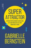 Super Attractor - Lifestyle