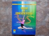 Tratat de educatie fizica - Eugeniu Scarlat, Mihai Bogdan Scarlat