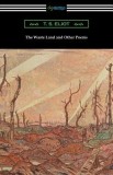 The Waste Land and Other Poems