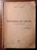 Vera Panova - Tovarasi de drum [1948]