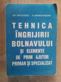 Tehnica ingrijirii bolnavului si elemente de prim ajutor primar si specializat- Gh. Niculescu, D. Manastireanu