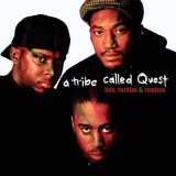 Hits, Rarities &amp; Remixes - Vinyl | A Tribe Called Quest