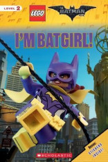 I&amp;#039;m Batgirl! (the Lego Batman Movie: Reader) foto