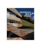 Residential Skin &amp; Details - Hardcover - *** - Design Media Publishing Limited