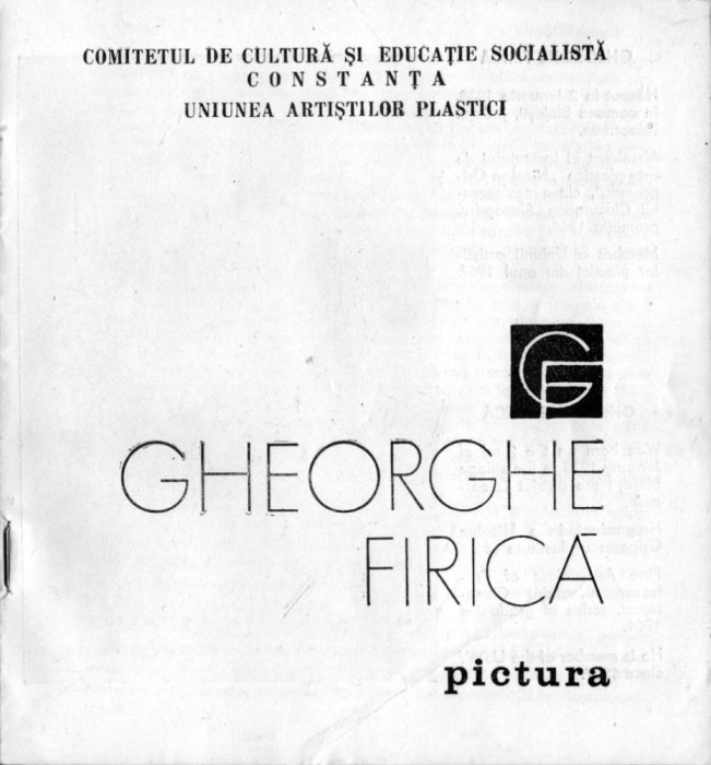 A3213N Gheorghe Firică, pliant expoziție de pictură, Constanța, fără an, perioada comunistă