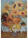 Edward Leffingwell - Van Gogh. In bloom (editia 2007)