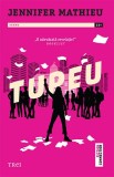Cumpara ieftin Tupeu - Jennifer Mathieu