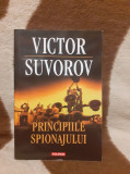 PRINCIPIILE SPIONAJULUI-VICTOR SUVOROV
