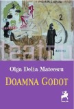 Doamna Godot | Olga Delia Mateescu, 2019