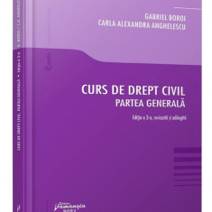 Curs de drept civil. Partea generală - Paperback brosat - Carla Alexandra Anghelescu, Gabriel Boroi - Hamangiu