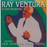 CD Ray Ventura &ndash; Les Ann&eacute;es Frou Frou (SIGILAT) (M)