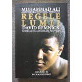 David Remnick - Muhammad Ali: Regele lumii (introducere: Salman Rushdie)