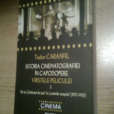 Tudor Caranfil - Istoria cinematografiei in capodopere Vol. 3 (Polirom, 2010)