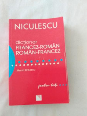 Dictionar francez - roman roman - francez - Editura Niculescu foto
