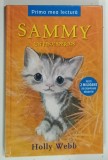 SAMMY , UN PISOI SPERIOS de HOLLY WEBB , 2016
