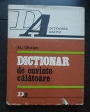 Dicționar de cuvinte călătoare - Alexandru Graur (colecția DICȚIONARELE ALBATROS)